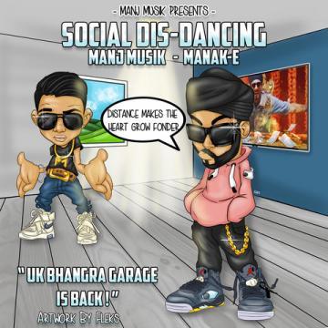 download Social-Dis-Dancing-Manj-Musik Manak E mp3